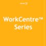 Xerox WorkCentre Series